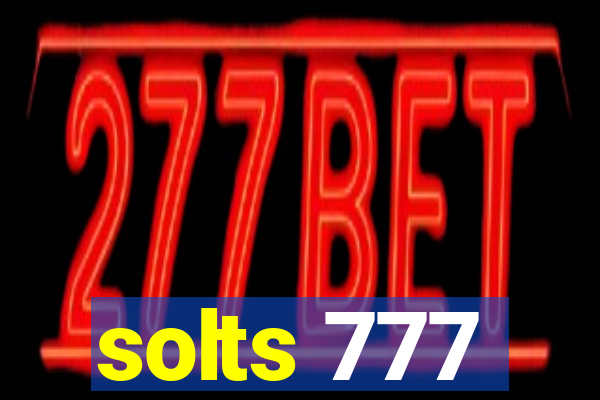 solts 777