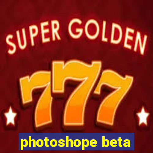 photoshope beta