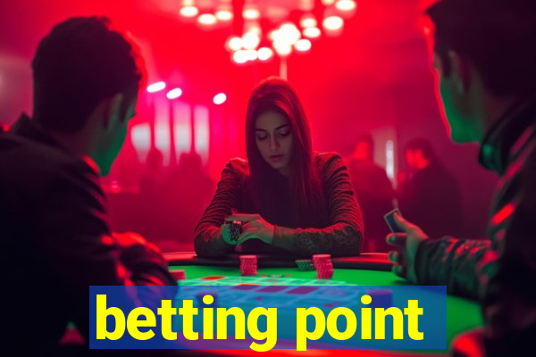 betting point