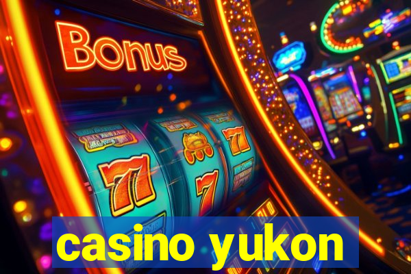 casino yukon