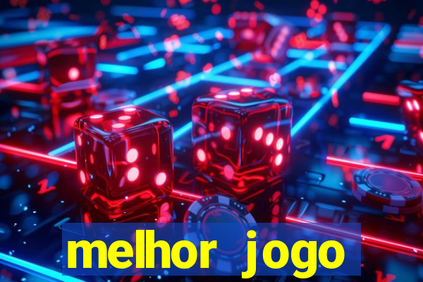 melhor jogo gratuito para android