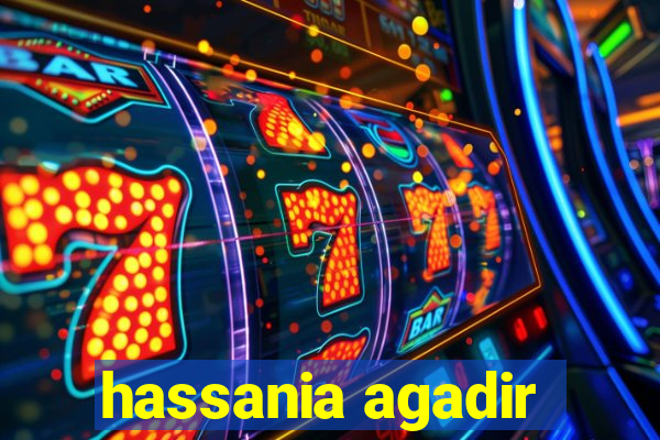 hassania agadir