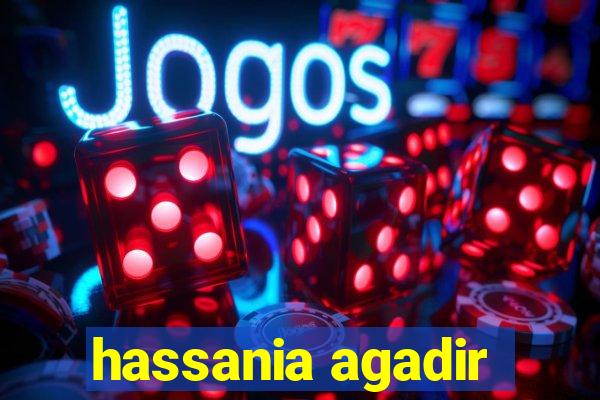 hassania agadir