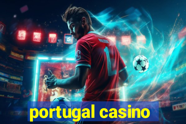 portugal casino