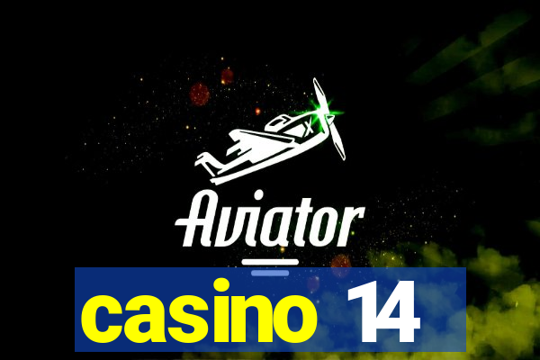 casino 14