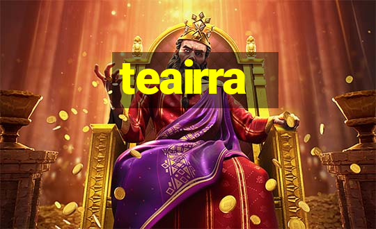 teairra