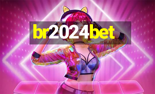 br2024bet