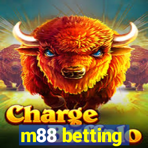 m88 betting