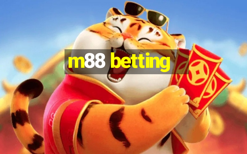 m88 betting