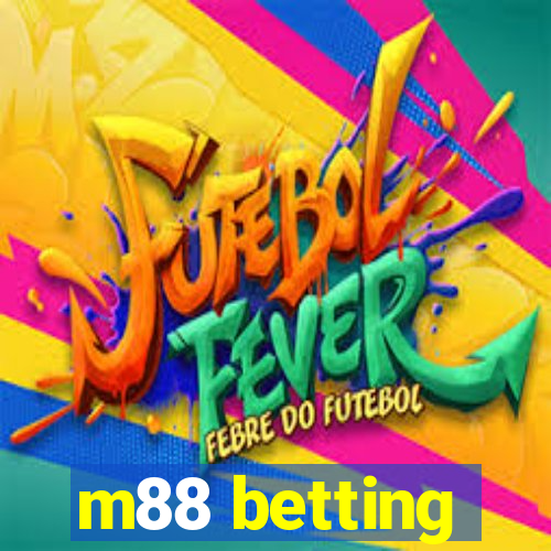 m88 betting