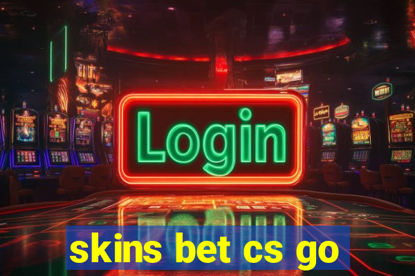 skins bet cs go