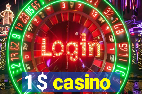 1 $ casino