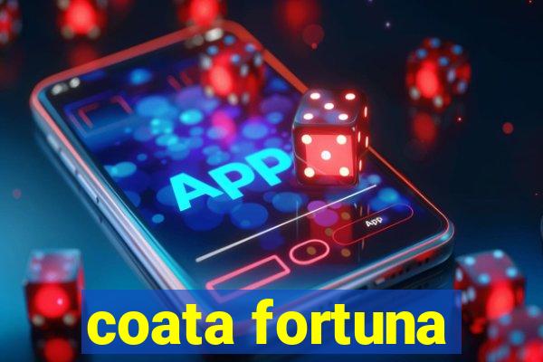 coata fortuna