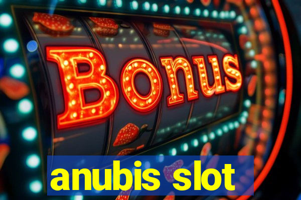 anubis slot