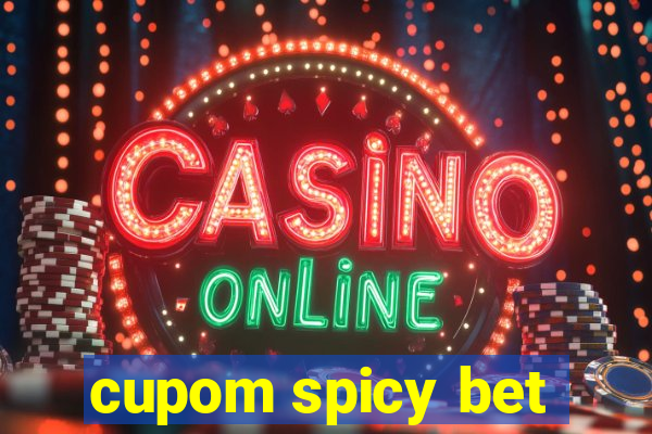 cupom spicy bet