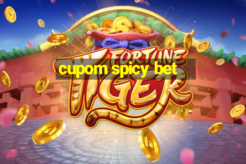 cupom spicy bet