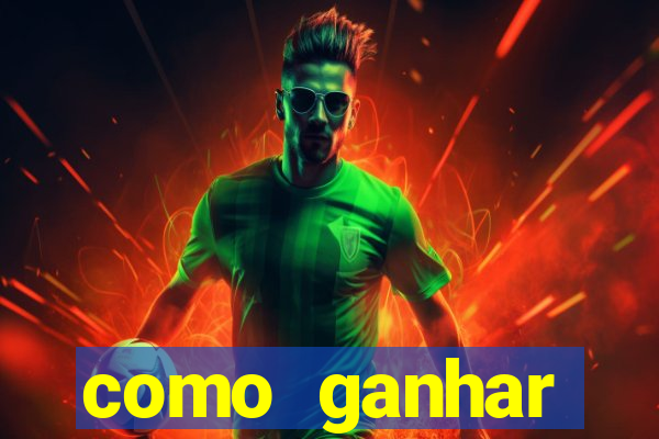 como ganhar dinheiro de gra?a jogando