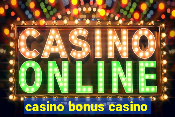 casino bonus casino