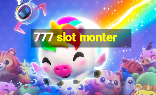 777 slot monter