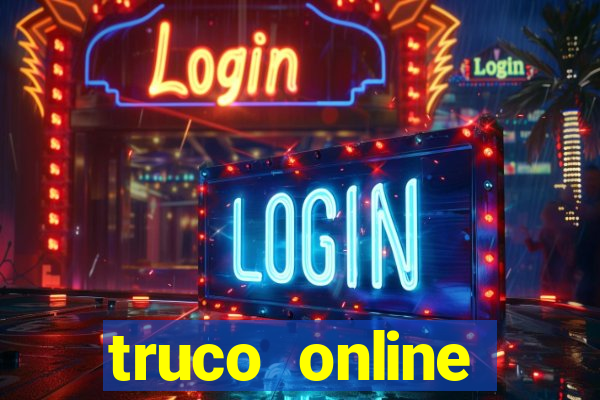 truco online valendo dinheiro