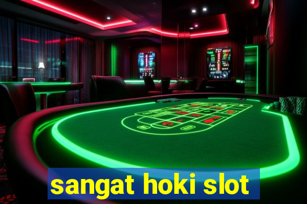 sangat hoki slot