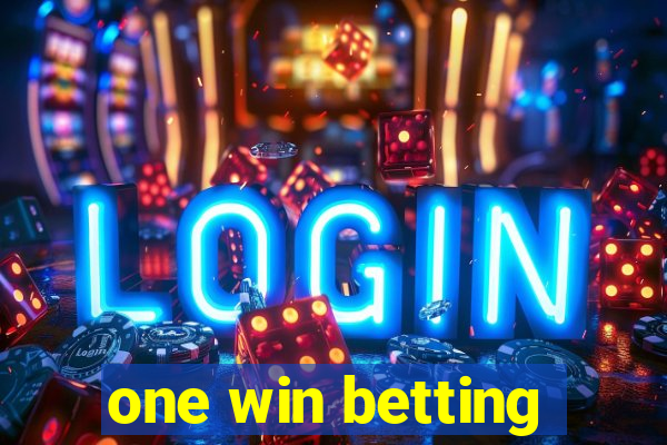 one win betting