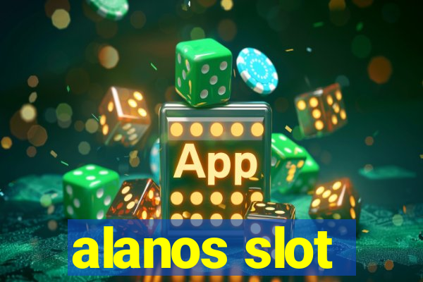 alanos slot