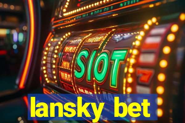 lansky bet