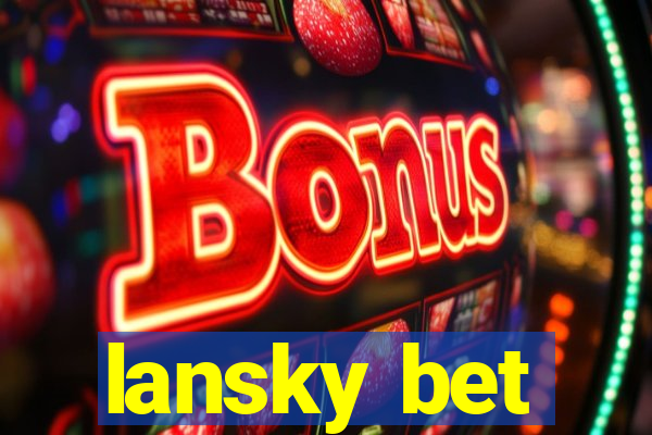 lansky bet