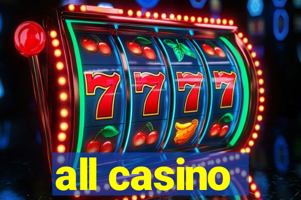 all casino