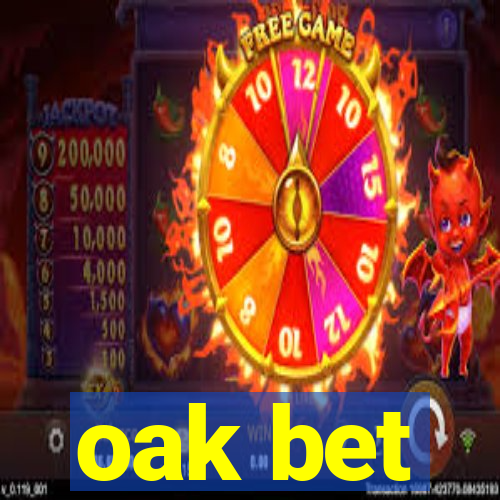 oak bet