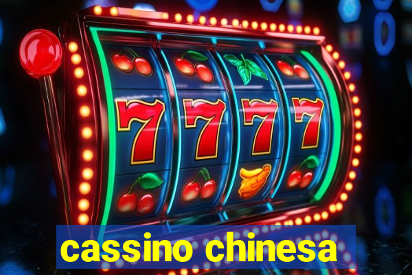 cassino chinesa