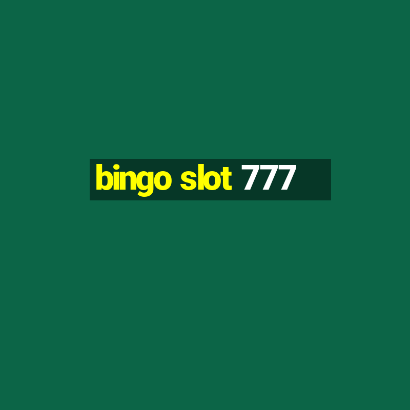 bingo slot 777