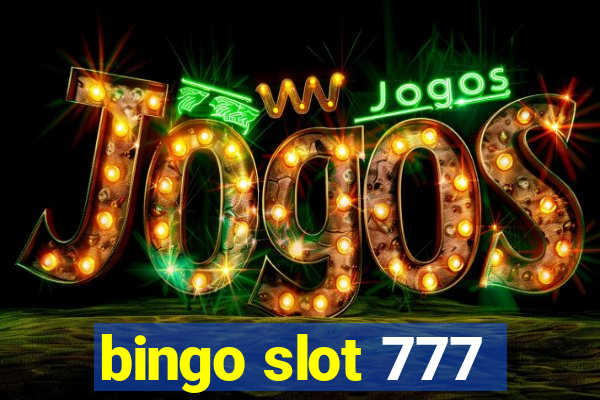 bingo slot 777