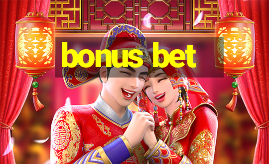 bonus bet