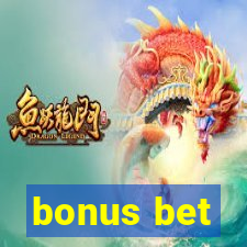 bonus bet