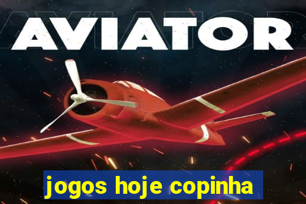 jogos hoje copinha