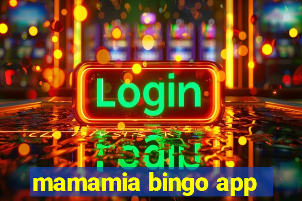 mamamia bingo app