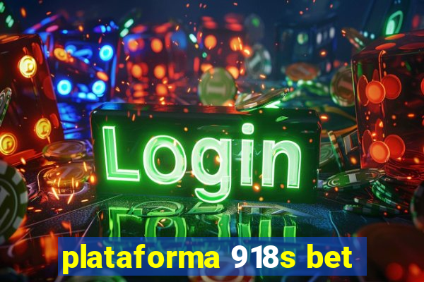 plataforma 918s bet