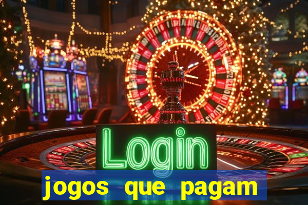 jogos que pagam sem depositar dinheiro