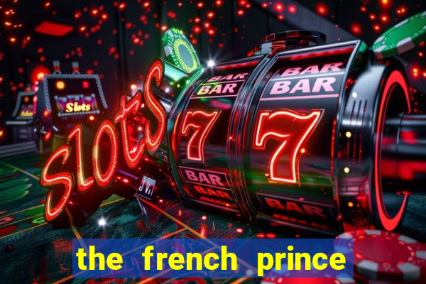 the french prince of bel air