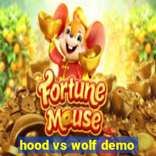 hood vs wolf demo