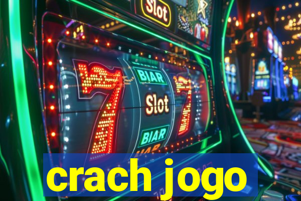 crach jogo