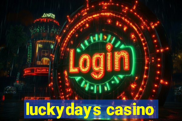 luckydays casino