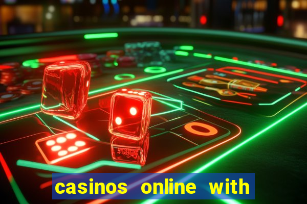 casinos online with real money