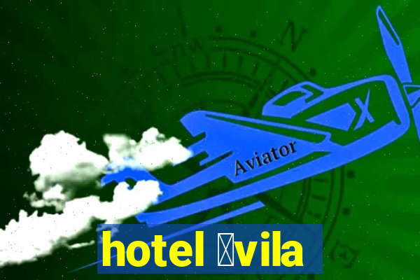 hotel 谩vila