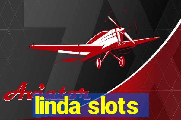 linda slots