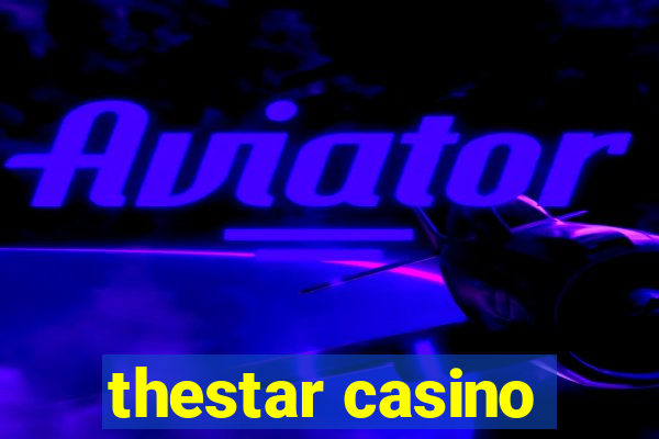 thestar casino