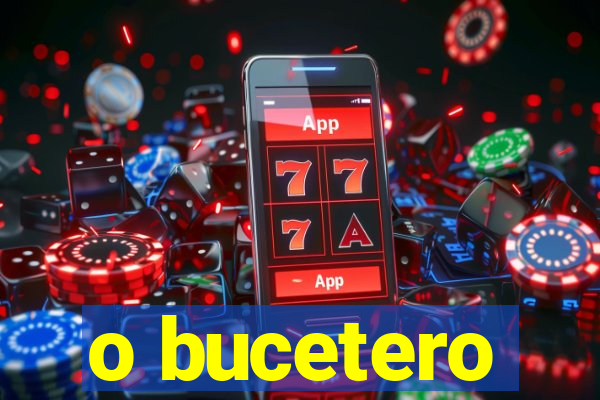 o bucetero