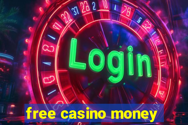 free casino money